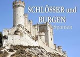 Schlösser und Burgen in Spanien